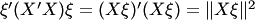 $\xi'(X'X)\xi= (X\xi)'(X\xi)=\|X\xi\|^2$