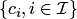 $\{c_i,i\in {\cal I}\}$