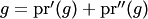 $g=\mathop{{\mathrm{pr}}}\nolimits'(g)+\mathop{{\mathrm{pr}}}\nolimits''(g)$