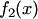 $f_2(x)$