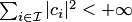 $\sum_{i\in {\cal I}}|c_i|^2<+\infty$