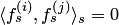 $\langle f_s^{\left(i\right)},f_s^{\left(j\right)}\rangle_s=0$